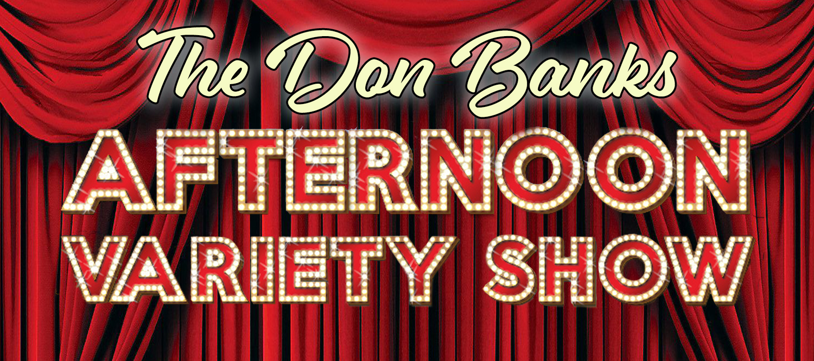 The Don Banks Afternoon Variety Show - Darwen Library Theatre